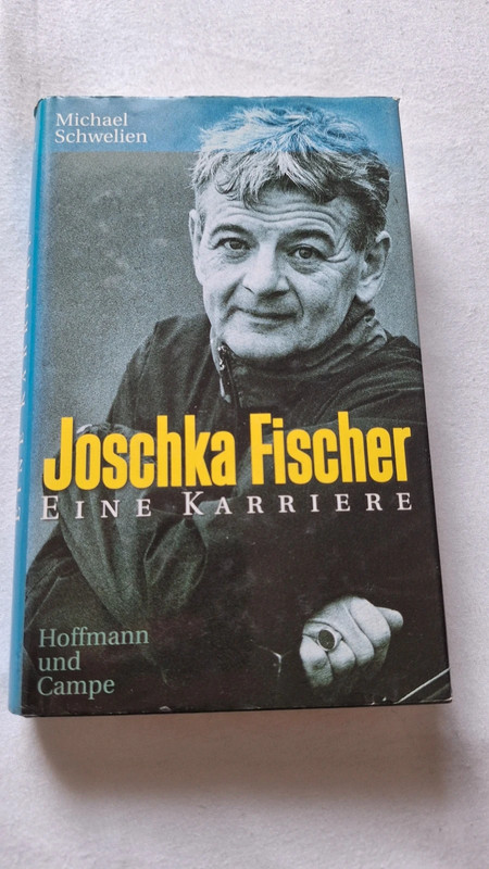 Joschka Fischer-Eine Karriere