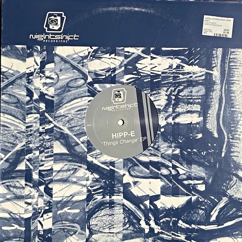Hipp-E Things Change EP 12” Nightshift NR001 2002 Deep Tech House VG+