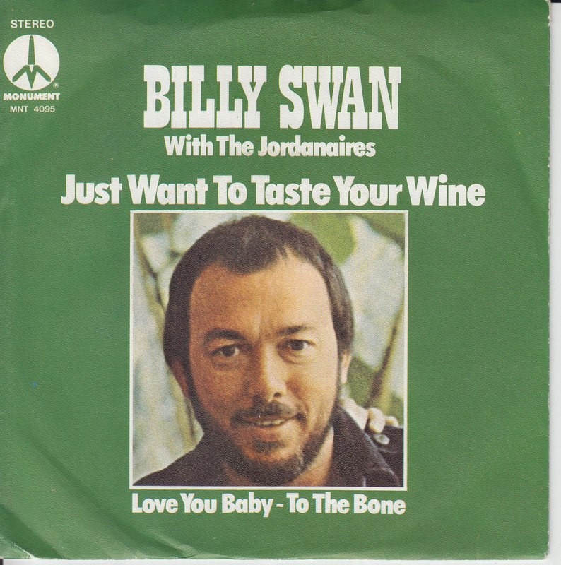 Billy Swan With The Jordanaires – Just Want To Taste Your Wine ++ used ++