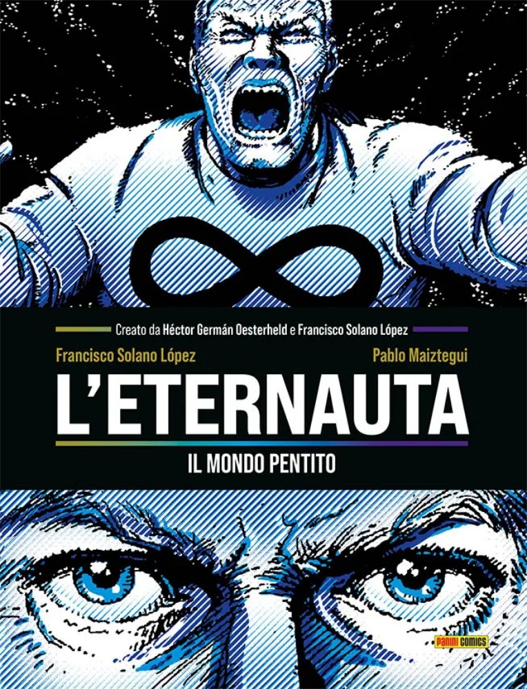 Fr. Solano López - Pablo Maiztegui L'ETERNAUTA n. 6 IL MONDO PENTITO Panini