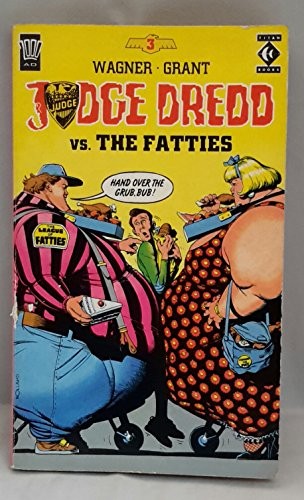 Judge Dredd Versus the Fatties, Grant, Alan