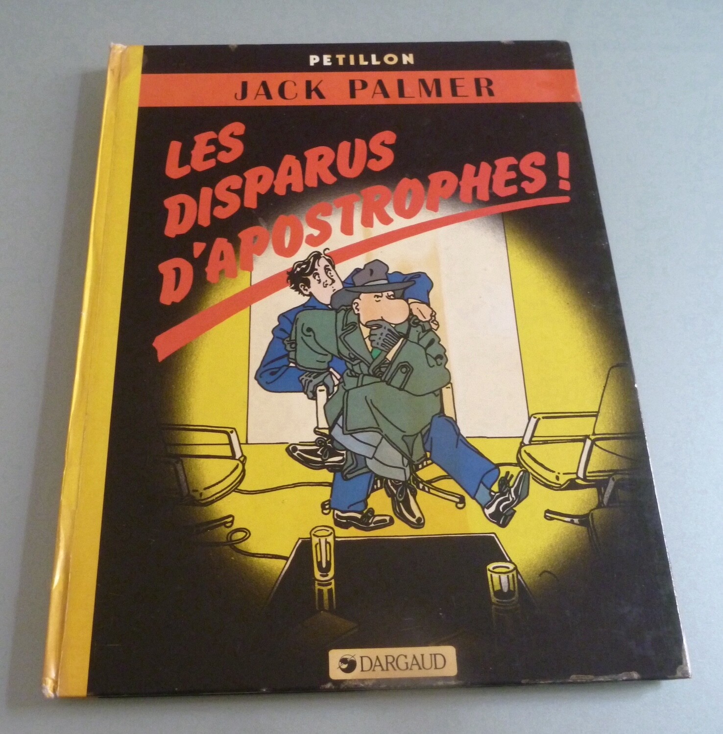 BD LES DISPARUS D'APOSTROPHE Pétillon Jacques Palmer livre Dargaud 1983 - TBE