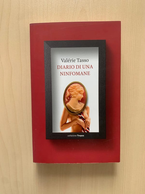 Diario di una ninfomane, Valérie Tasso (Collezione Tropea)