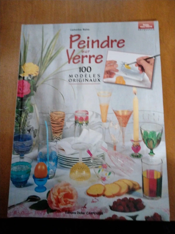 Peindre sur verre- Catherine Raine.
