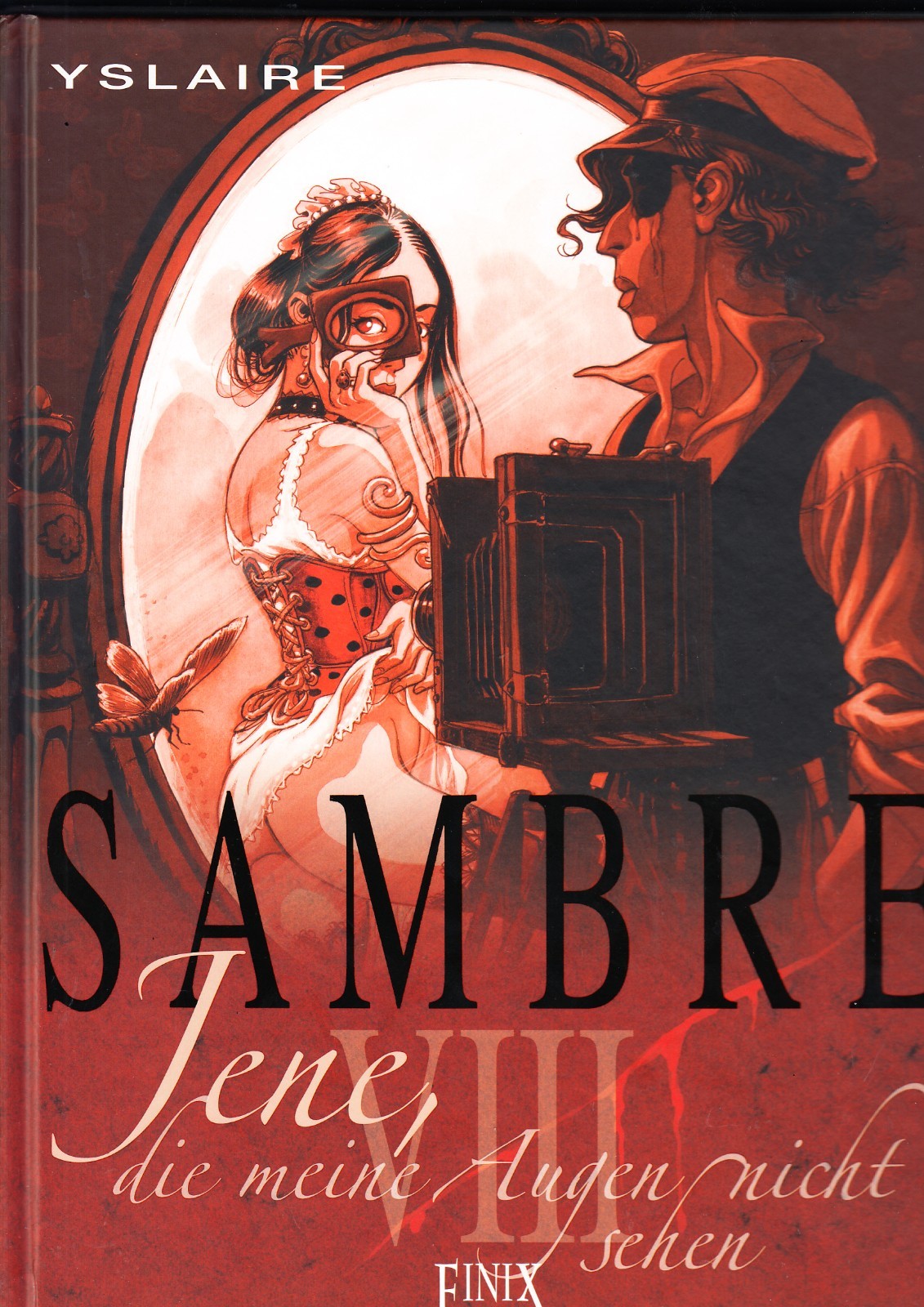 SAMBRE n.8 MERCE NUOVA HC 1. Edizione 2020 FINIX = Quelli che non vedono i miei occhi