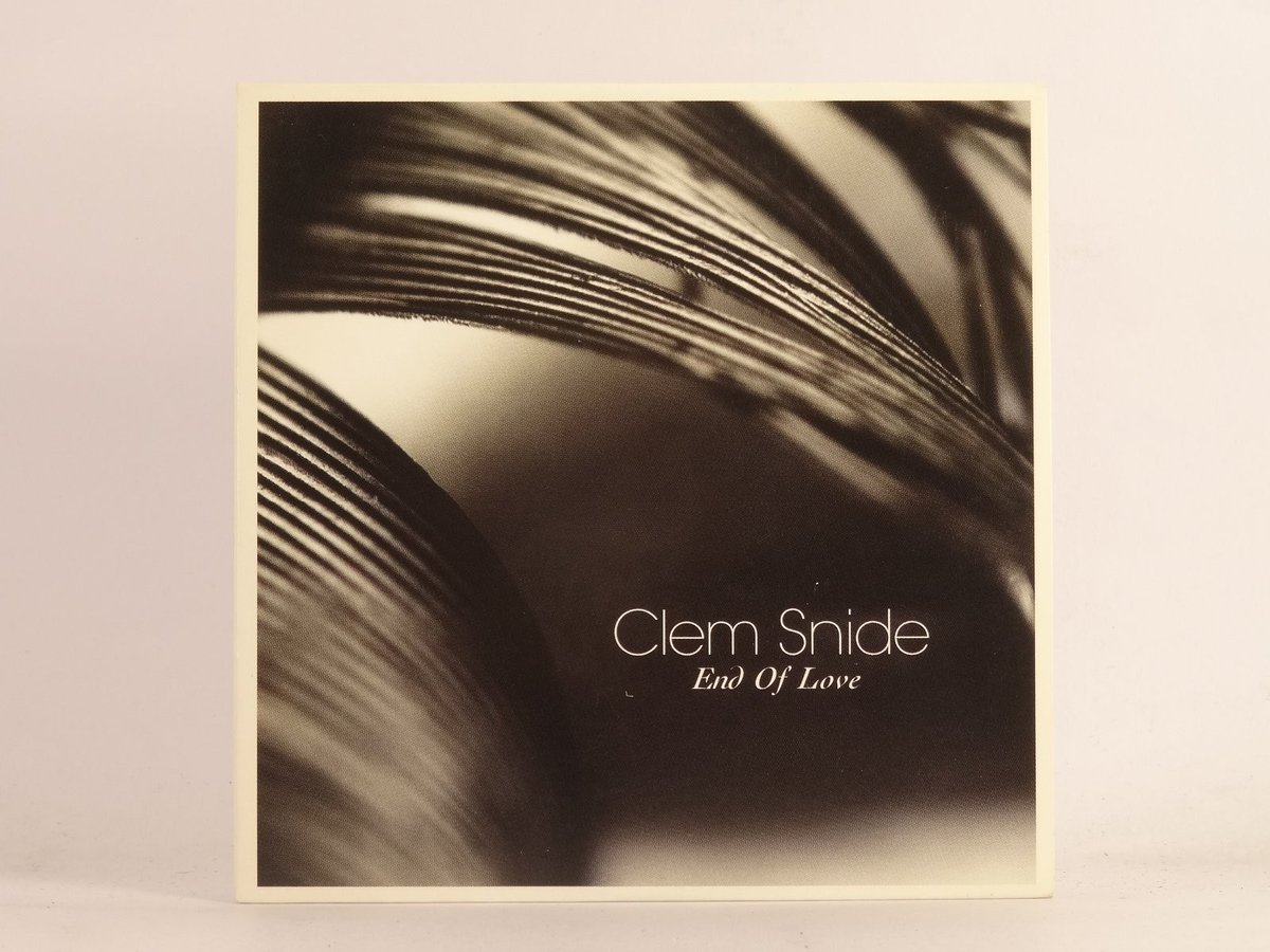 CLEM SNIDE END OF LOVE (538) 11 Track Promo CD Album including Card Sleeve FARGO
