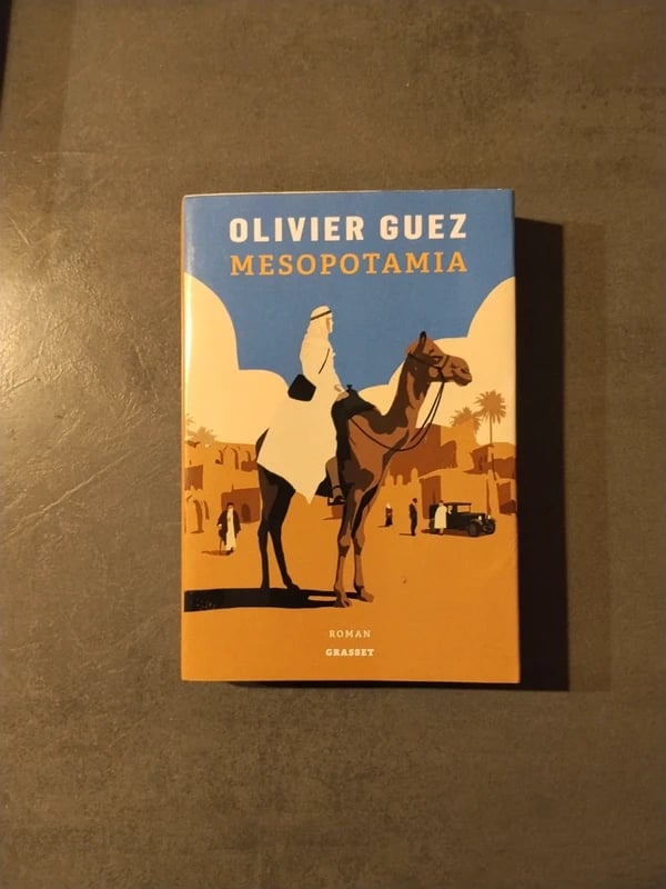 Mesopotamia – Olivier Guez