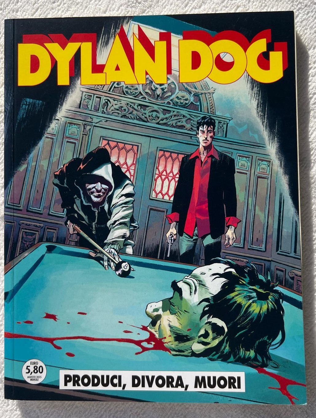 DYLAN DOG # 467 "PRODUCI, DIVORA, MUORI" DA MAGAZZINO AGOSTO 2025 BONELLI