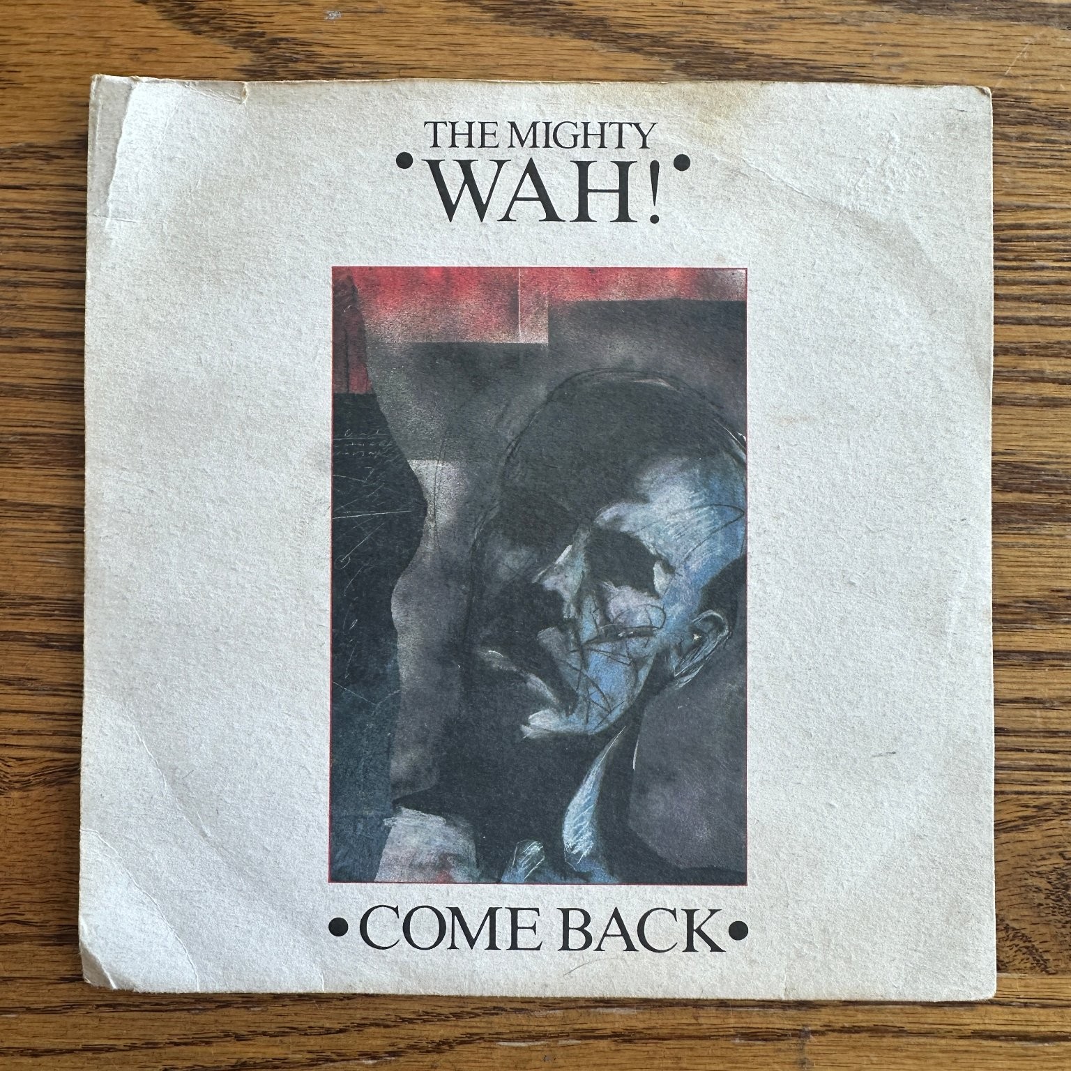 The Mighty Wah! – Come Back 7" Single Record 1984 Beggars Banquet Post-Punk 45