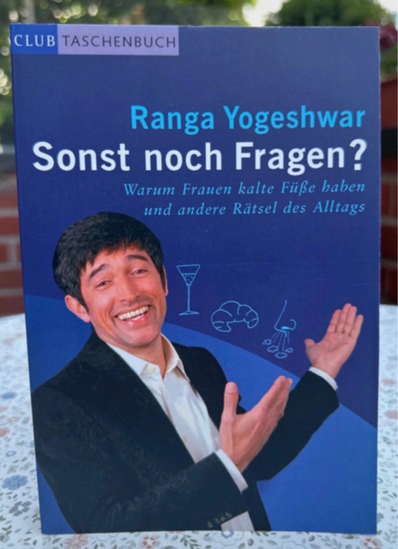Sonst noch Fragen? Warum Frauen kalte Füße haben und andere Rätsel des Alltags