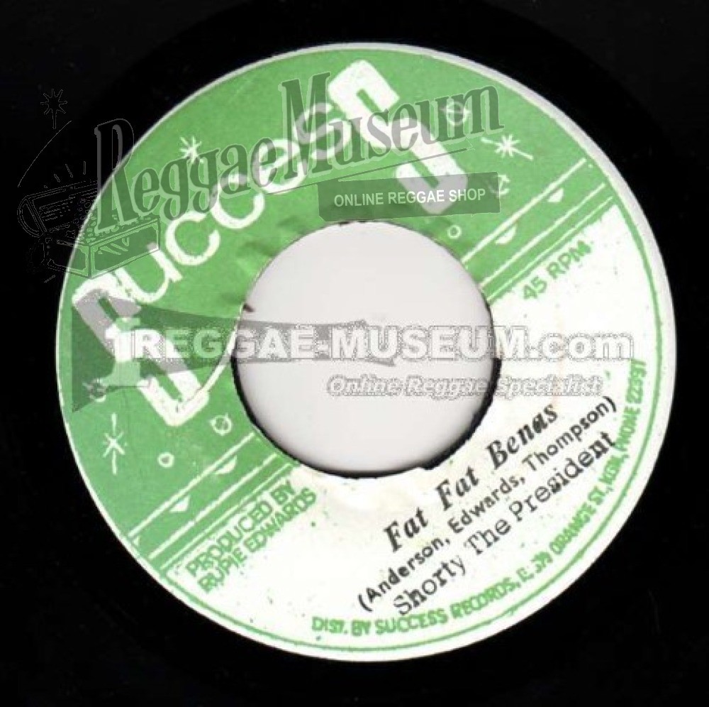 Shortie The President - Fat Fat Benas [Success 7"]