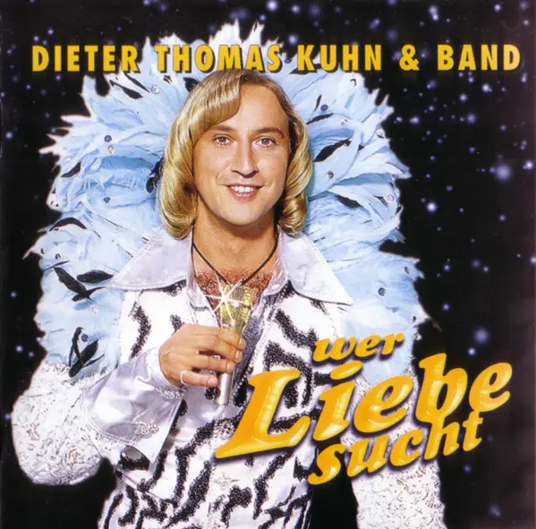 Dieter Thomas Kuhn & Band CD Wer Liebe Sucht WEA 1998 Near Mint
