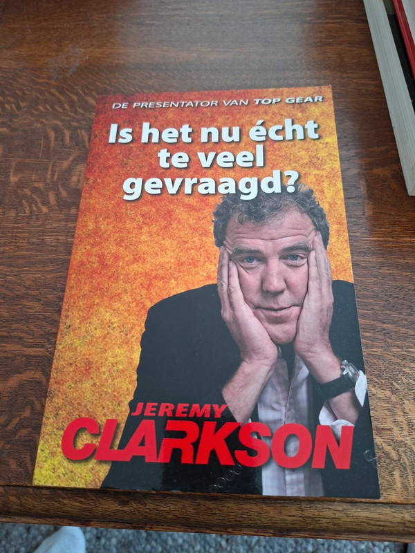 Boek Jeremy Clarkson Is het nu écht te veel gevraagd?