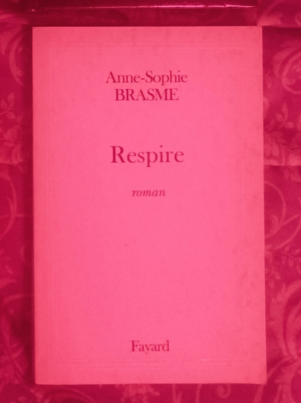 Roman Respire par Anne-Sophie Brasme