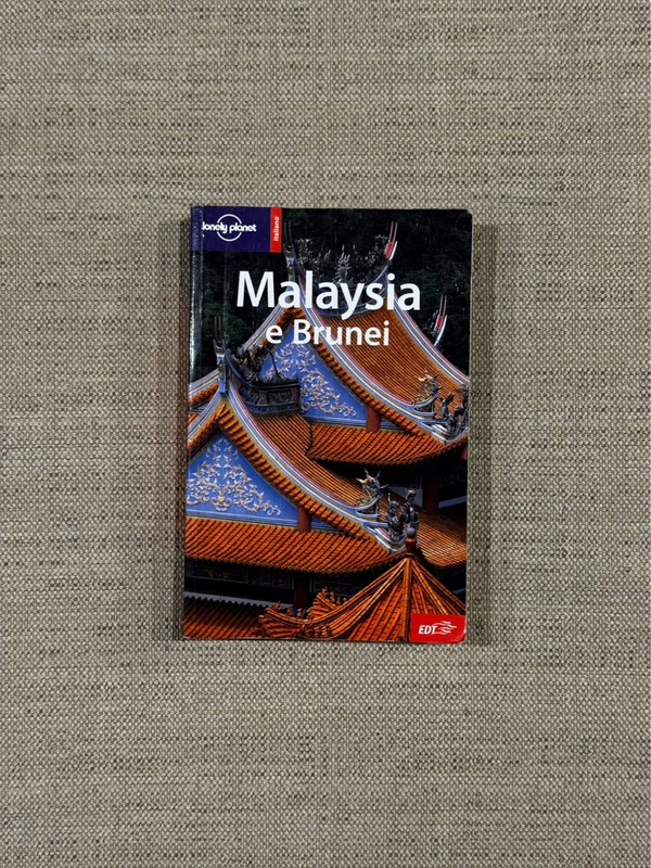 Malaysia e Brunei - Guida turistica Lonely Planet