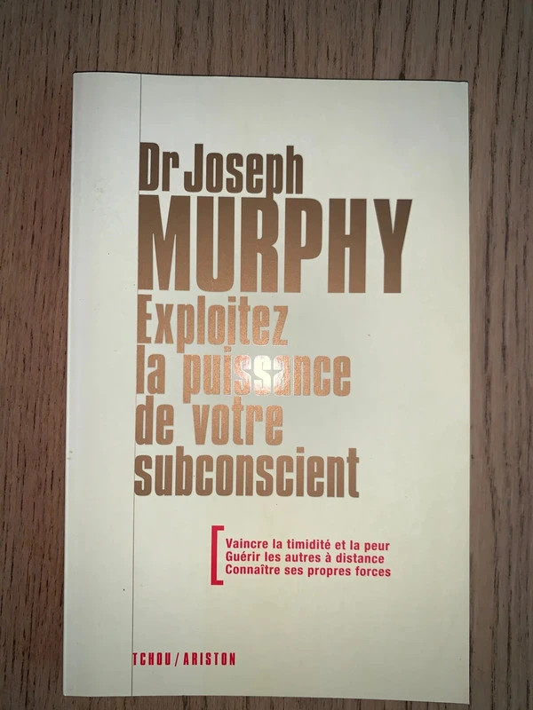 Joseph Murphy Exploitez la puissance de votre subconscient