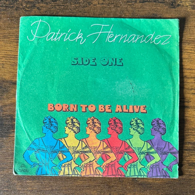 Patrick Hernandez – Born To Be Alive (7", 45 Giri, Single, Orange Labels, Italy, 1979)