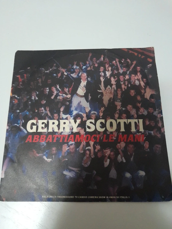 Gerry Scotti abbattiamoci le mani vinile 45 giri 7 pollici anno 1990 Five record