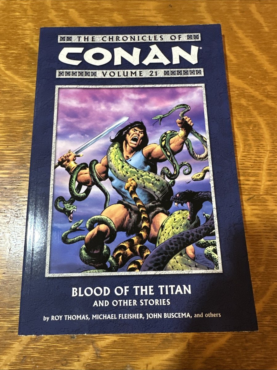 Cronache di Conan Vol. #21 Blood of the Titan Dark Horse Comics 2011 TPB