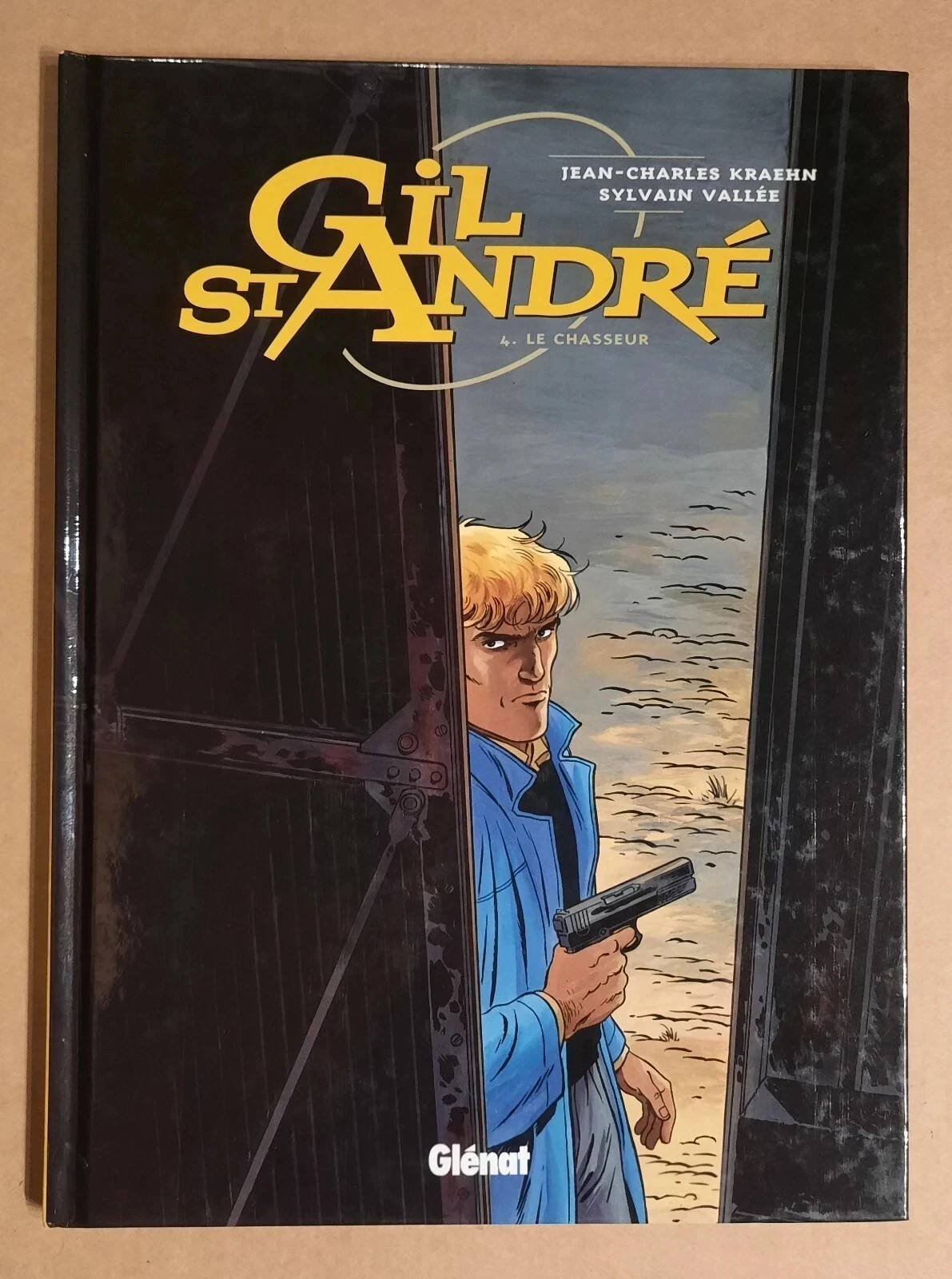 GIL ST ANDRE tome 4 Le Chasseur EO TBE proche NEUF Kraehn Vallée