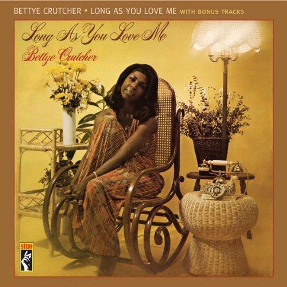 Long As You Love Me - Bettye Crutcher Compact Disc