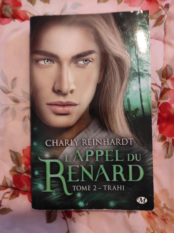 Charly Reinhardt - L'appel du renard - Tome 2 - Trahi