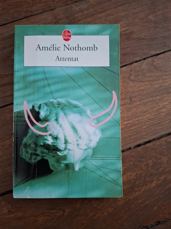 Roman "Attentat" de Amélie Nothomb
