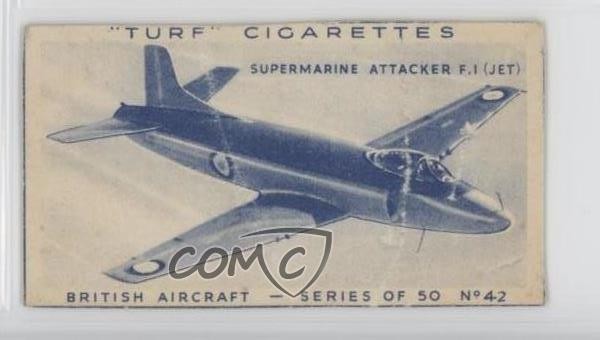 1953 Turf British Aircraft Tobacco Supermarine Attacker F1 (Jet) #42 0s4