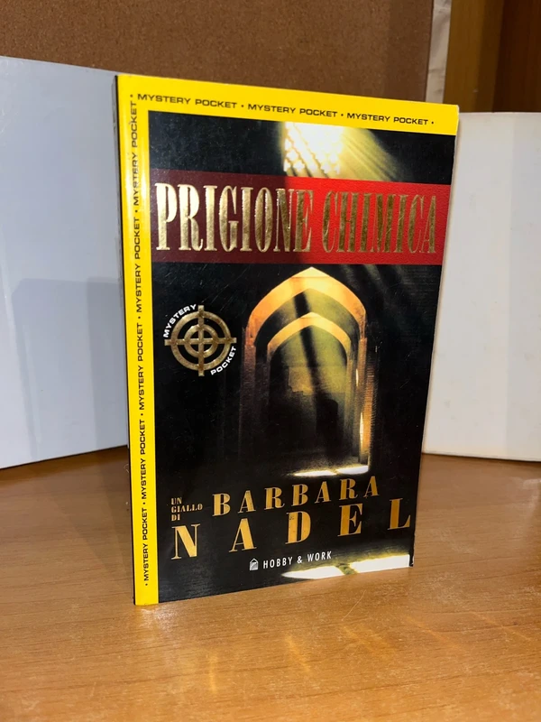 Prigione chimica - Barbara Nadel (Hobby & Work)
