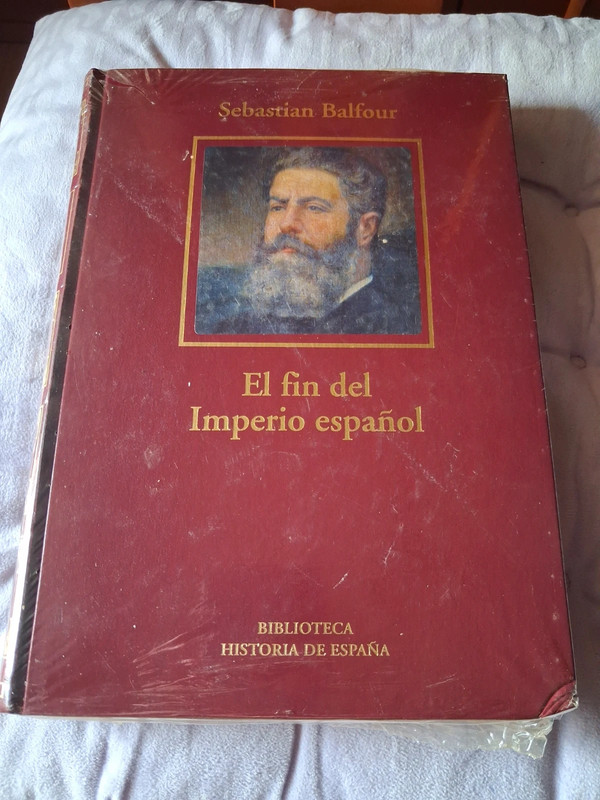 El fin del Imperio Español. Nuevo y plastificado
