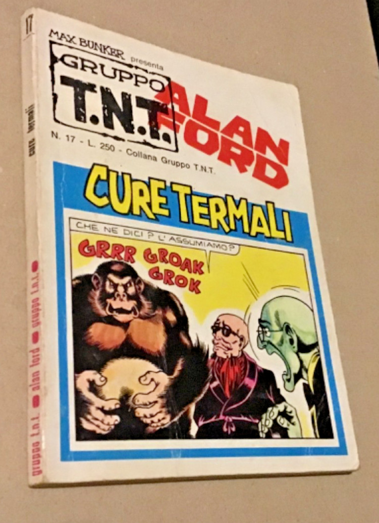 ALAN FORD gruppo TNT n 17 cure termali  (1974)