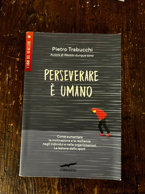 Pietro Trabucchi – Perseverare è umano – Corbaccio