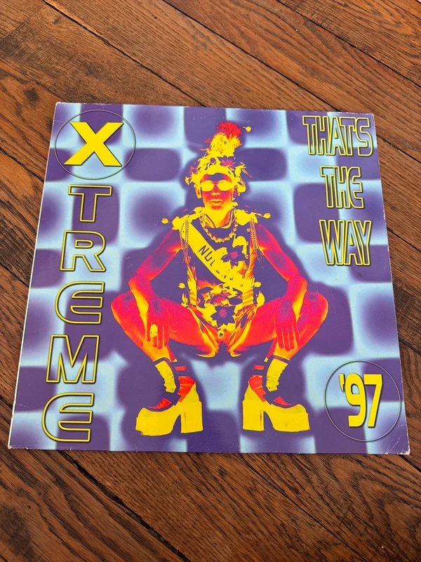 X-treme « that’s the way » vinyl