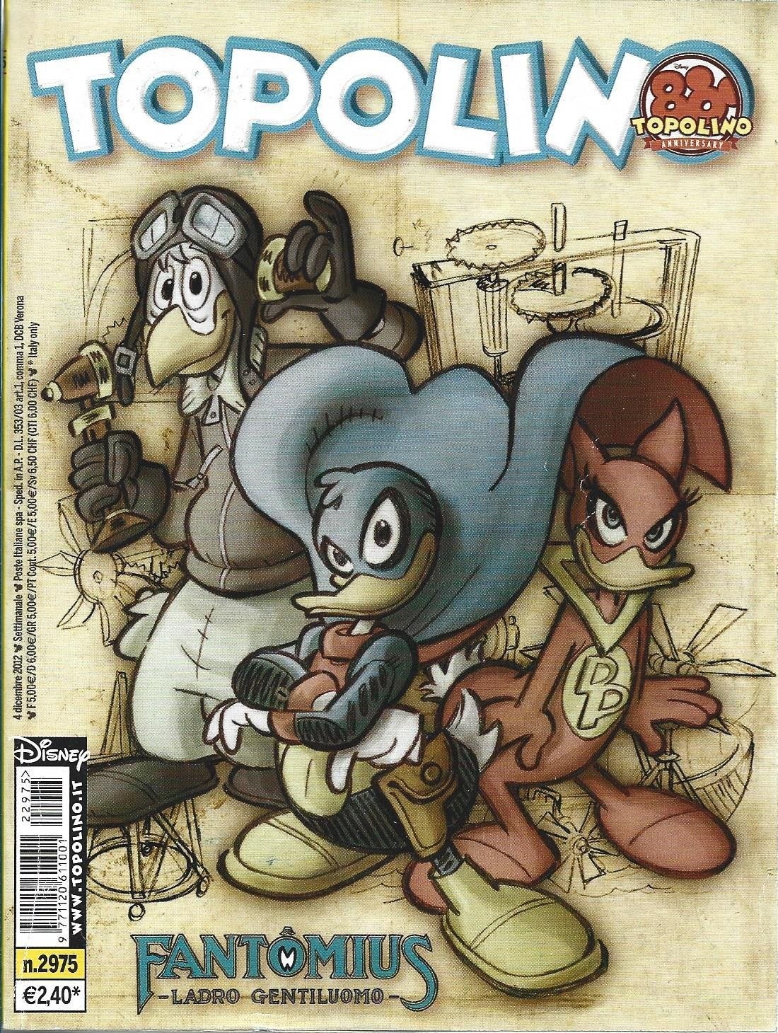 Topolino 2975 - 4 Dicembre 2012 - Walt Disney Fantomius Ladro Gentiluomo