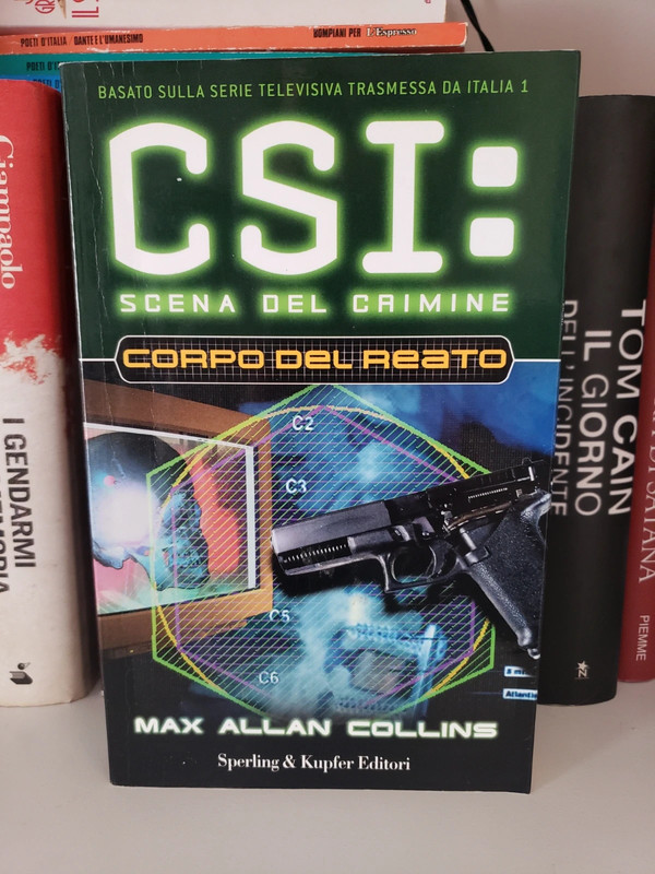 CSI: Scena del crimine - Corpo del reato - Max Allan Collins (Sperling & Kupfer)