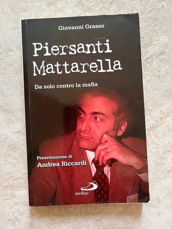 Giovanni Grasso piersanti Mattarella libro biografia