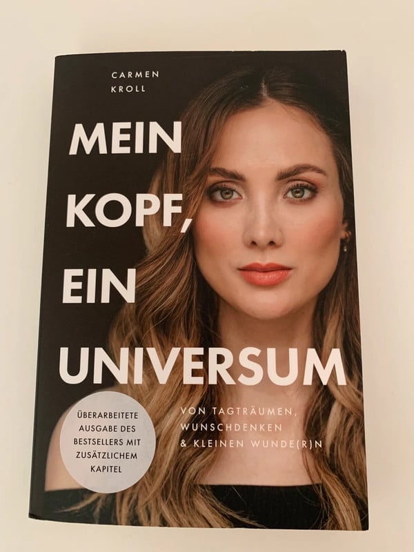 Mein Kopf, ein Universum - Carmen Kroll
