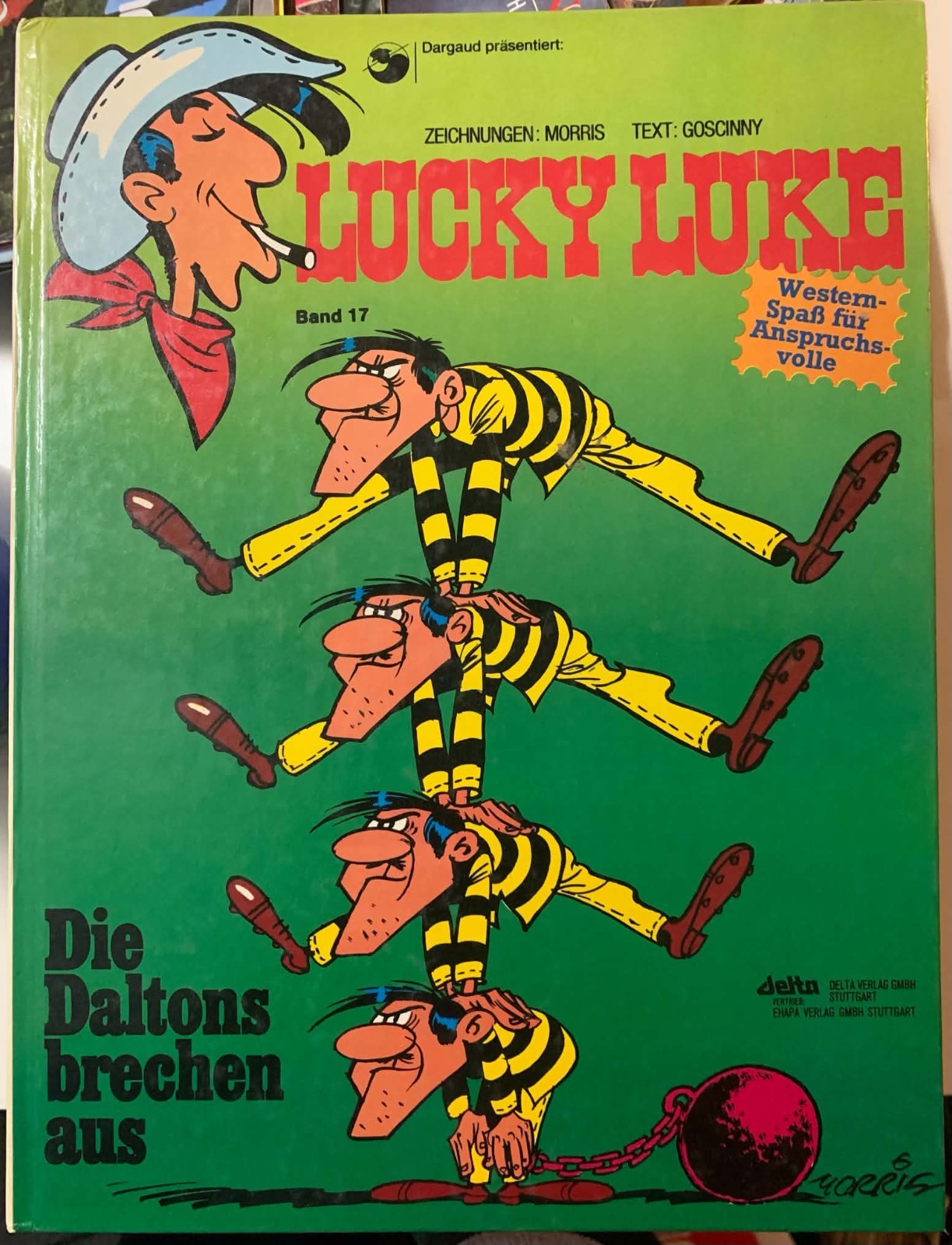 LUCKY LUKE - I DALTON SI SPEZZANO (Volume 17) - Copertina rigida prima edizione 1978
