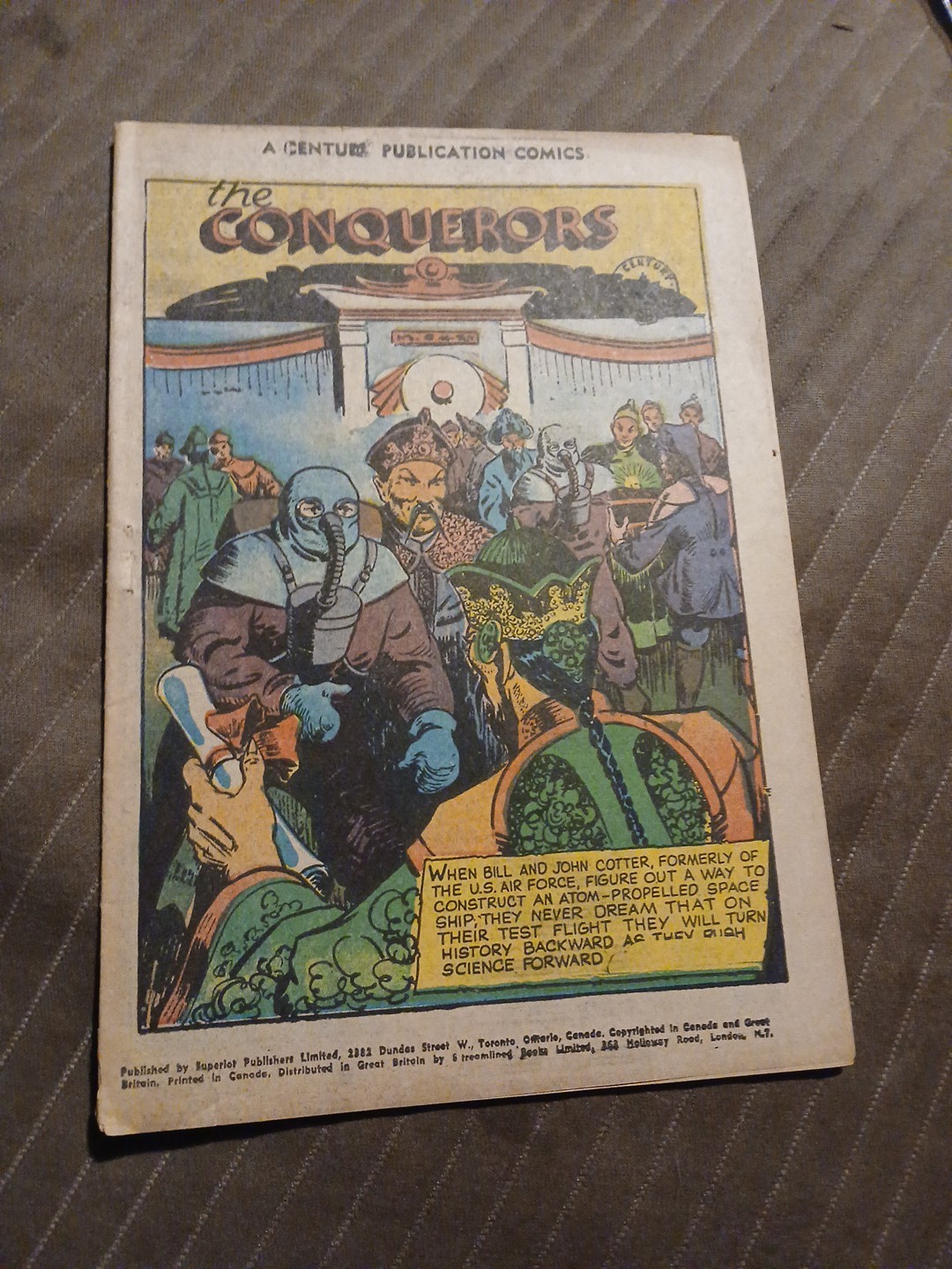 Fumetto canadese: I CONQUISTATORI. Pubblicazione Un secolo c1940. Storia di fantascienza 