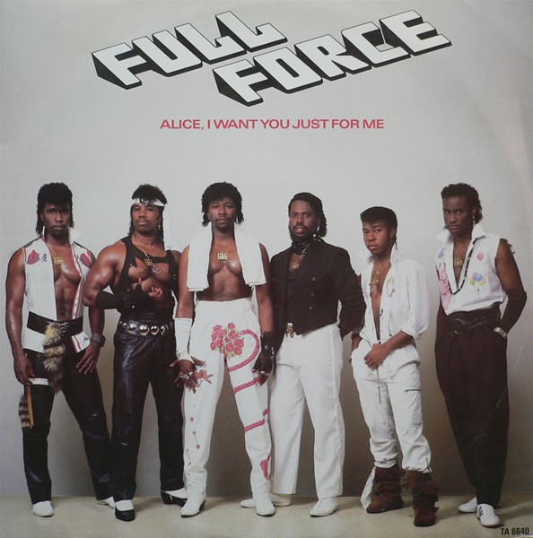 Full Force - Alice, I Want You Just For Me! (12", Single) (Very Good Plus (VG+))