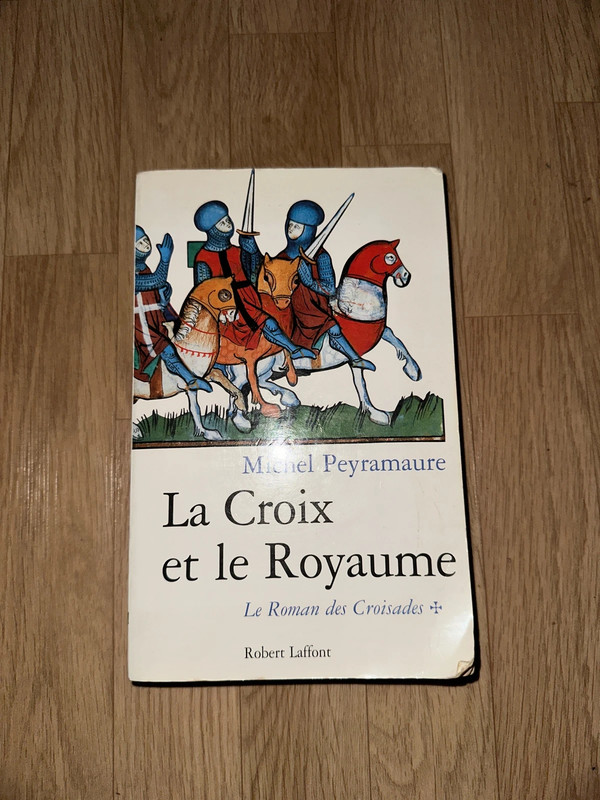 📚 La Croix et le Royaume – Michel Peyramaure