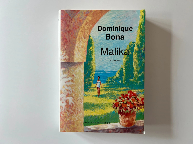 Dominique Bona - Malika