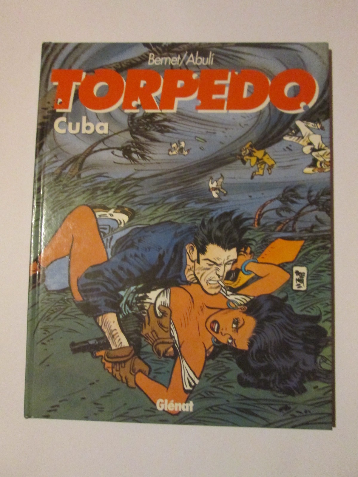 RARE EO TOME 13 CUBA TORPEDO 1936 TBE JORDI BERNET HENRIQUE ABULI GLENAT 1997