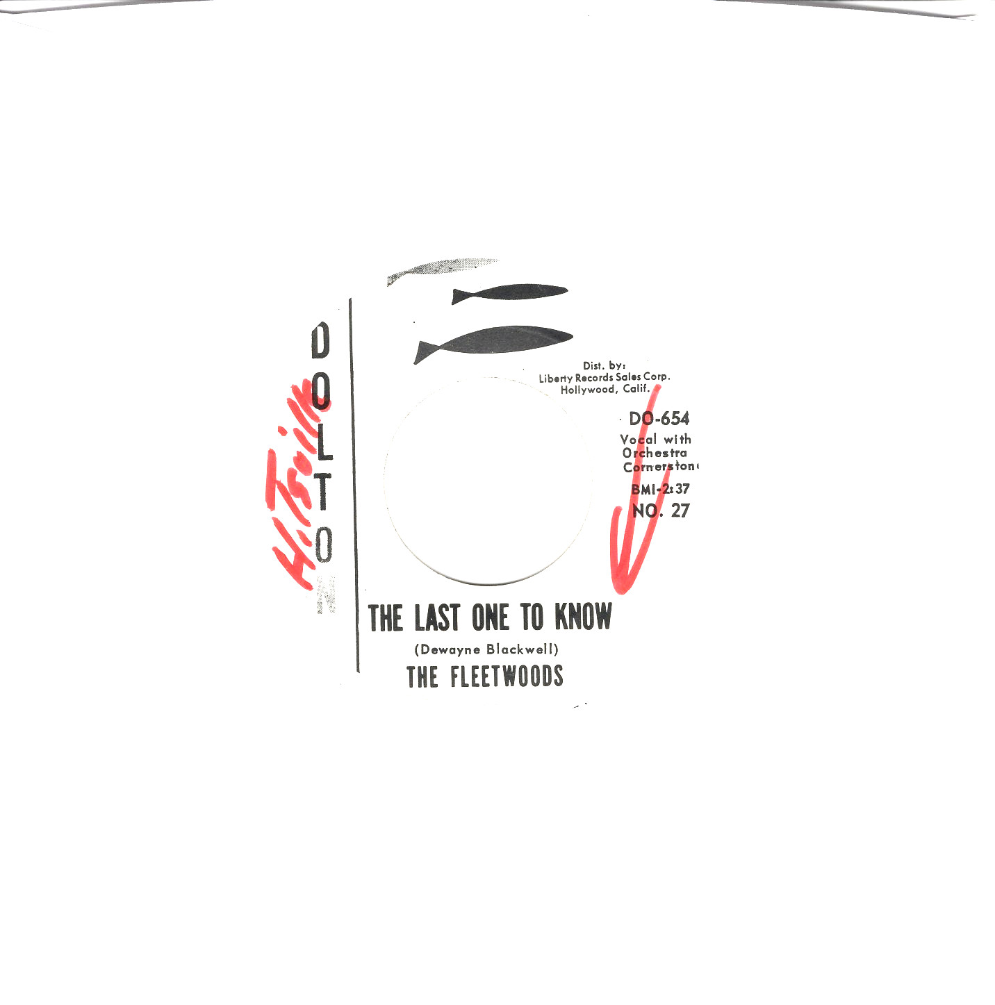 THE FLEETWOODS:         THE LAST ONE TO KNOW / DORMILONA  ..  "DJ COPY" 45 8361