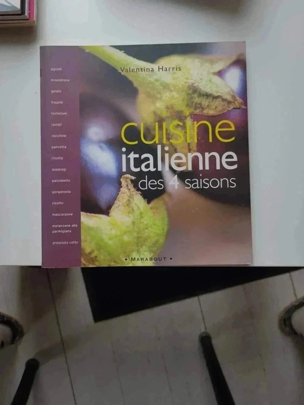 Cuisine italienne des 4 saisons. Valentine Harris