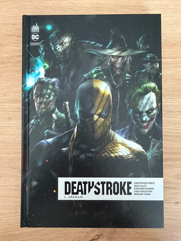 Deathstroke Rebirth - tome 6 : Arkham