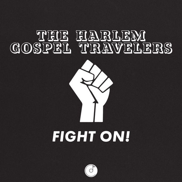 Vinile Nuovo - Harlem Gospel Travelers, The - Fight On! [7''] (Clear Vinyl)  -I-