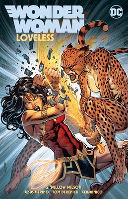 Wonder Woman Vol. 3: Loveless by Wilson, G. Willow