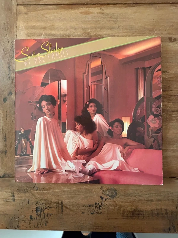 ister Sledge – We Are Family