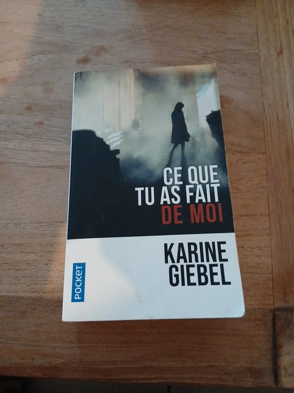 Ce que tu as fait de moi